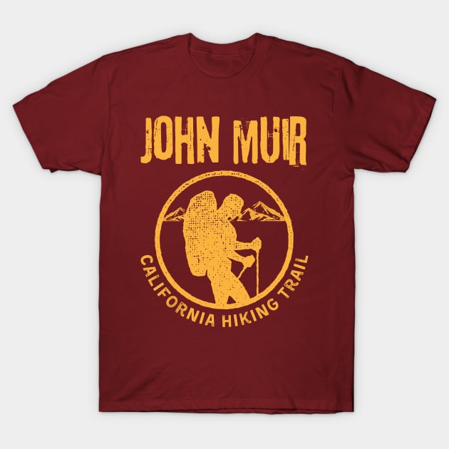 John Muir Hiking Trail California T-Shirt by soulfulprintss8